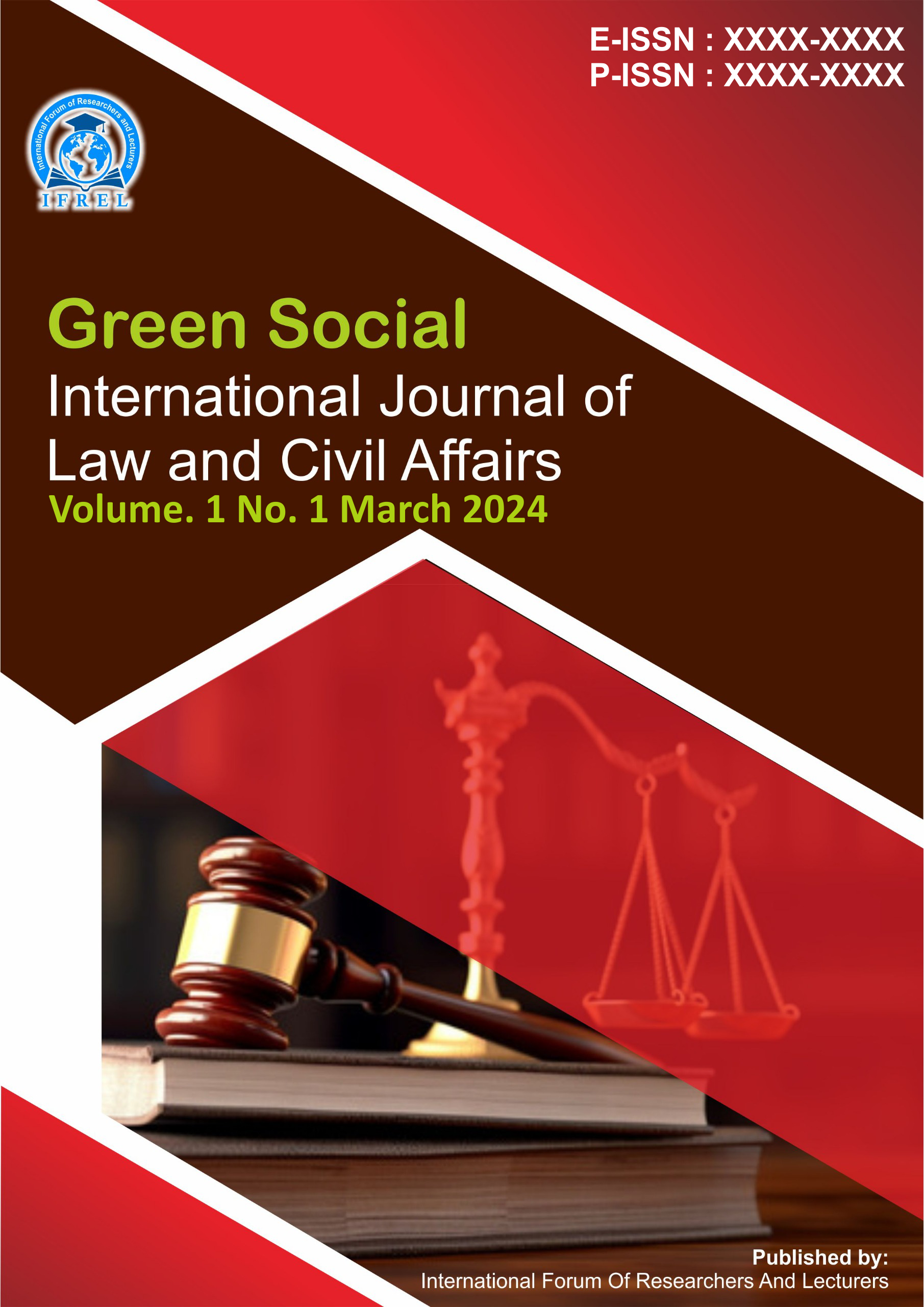 					View Vol. 1 No. 2 (2024): June : International Journal of Law and Civil Affairs
				